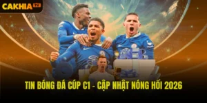 Tin Bóng Đá Cúp C1 - Cập Nhật Nóng Hổi 2026